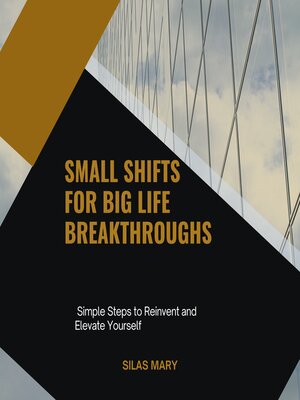 cover image of Small Shifts for Big Life Breakthroughs
